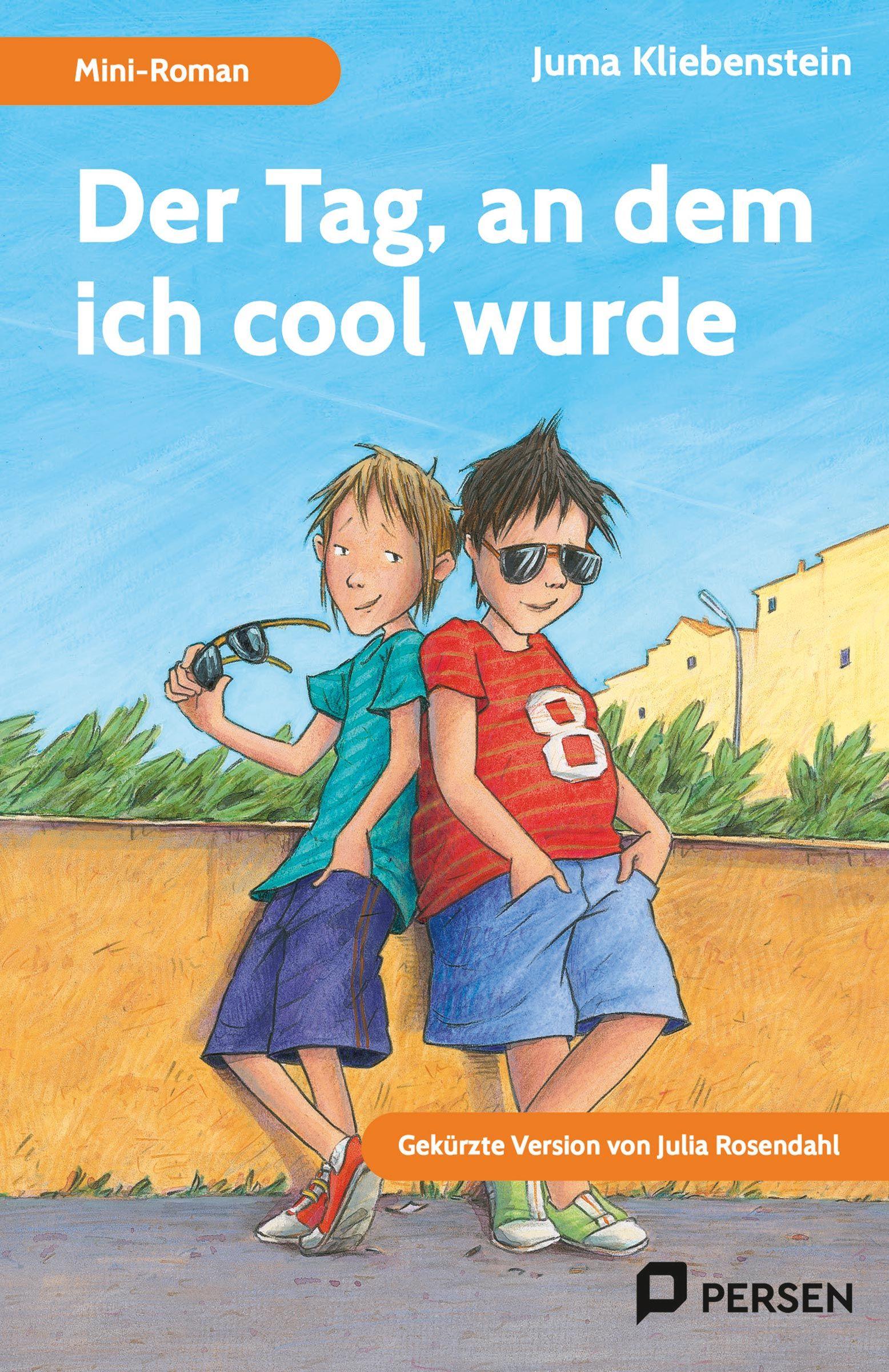Vorderes Coverbild Der Tag, an dem ich cool wurde: Mini-Roman