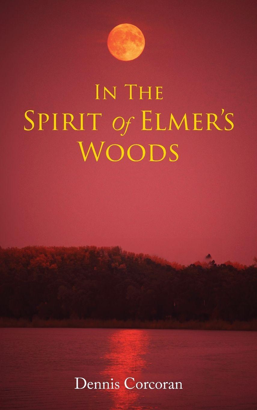 Vorderes Coverbild In The Spirit Of Elmer's Woods