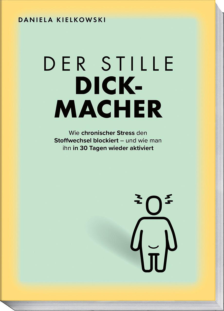 Vorderes Coverbild Der stille Dickmacher