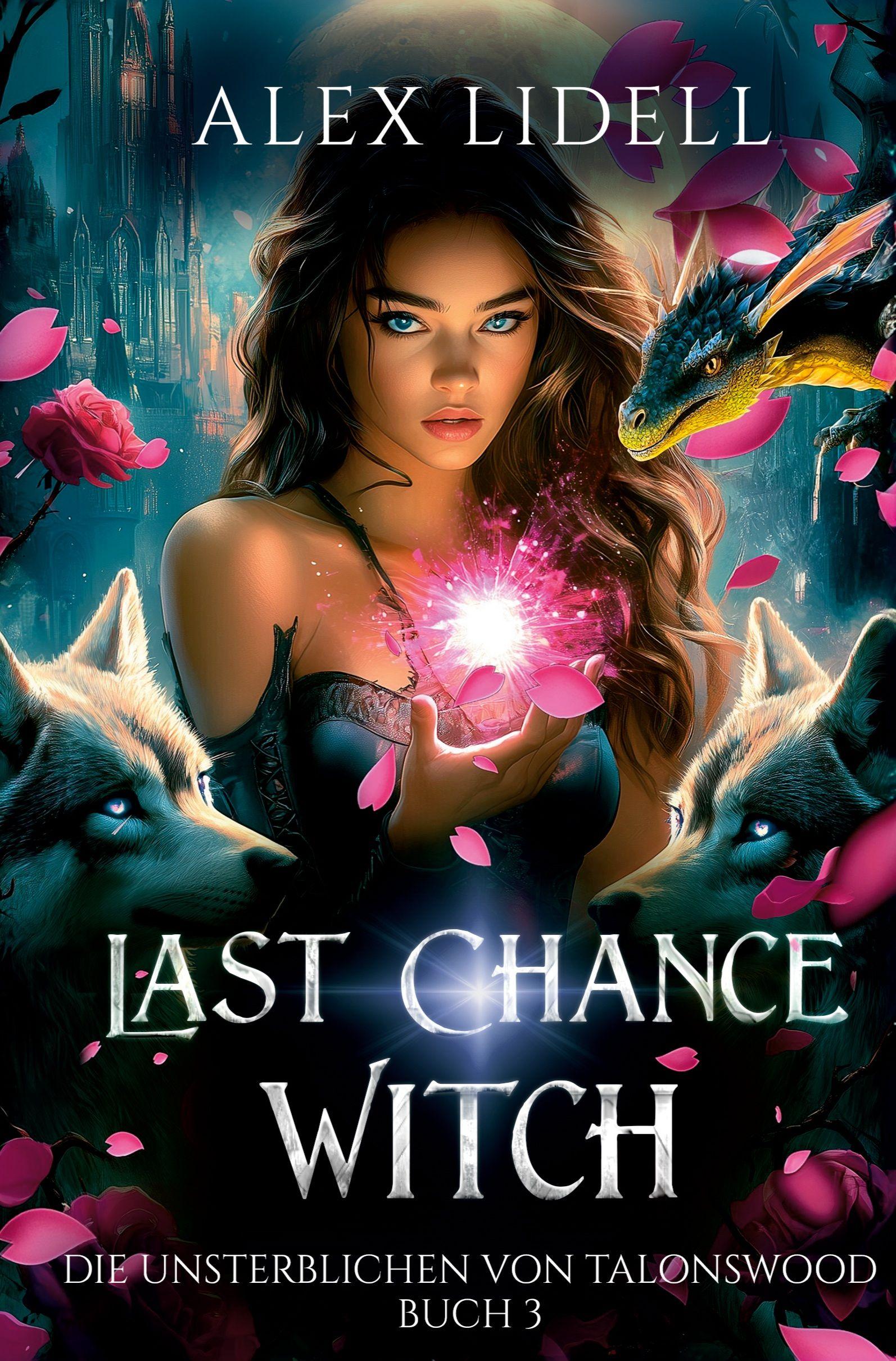 Vorderes Coverbild Last Chance Witch: Die Unsterblichen von Talonswood