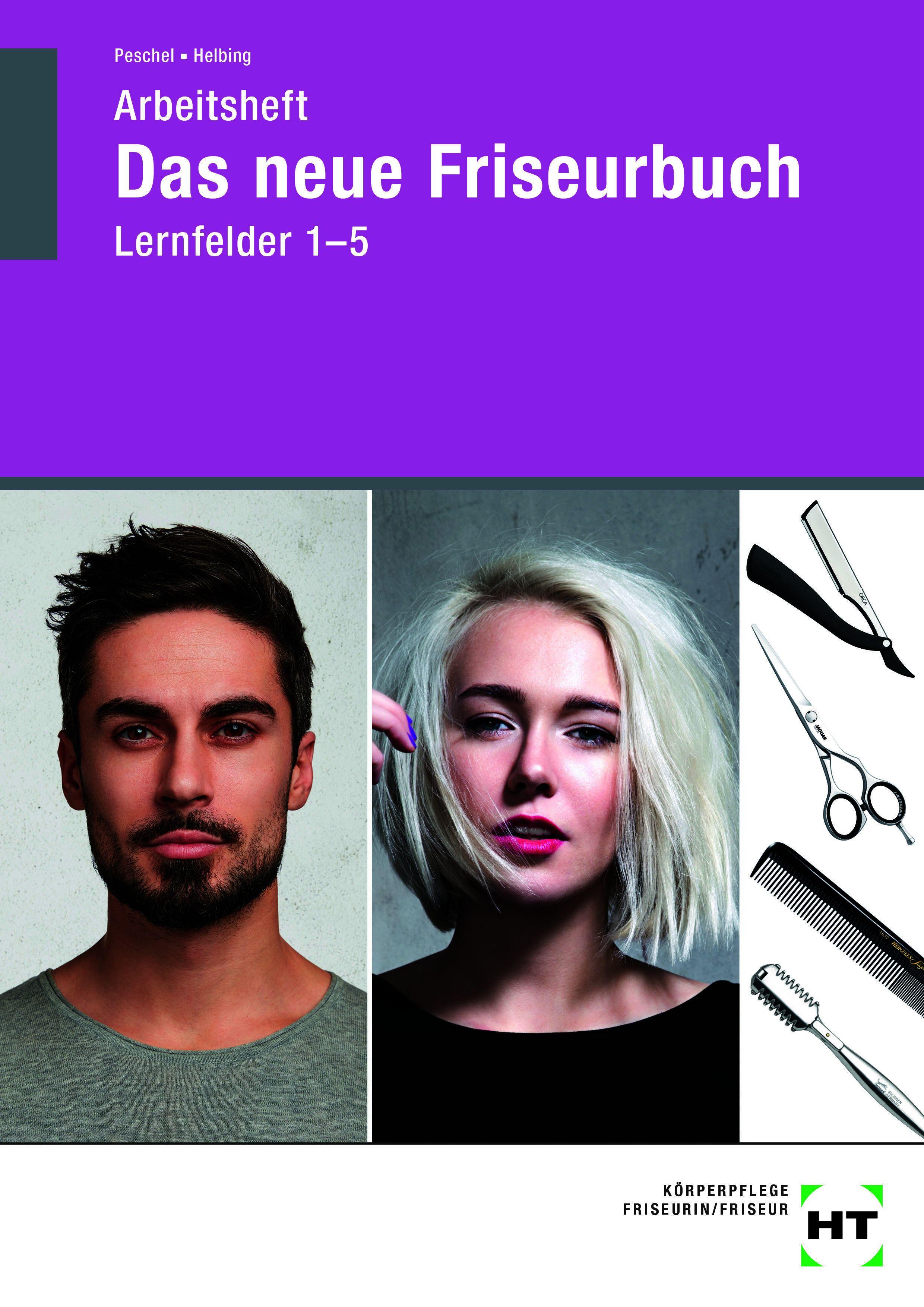Vorderes Coverbild Arbeitsheft Das neue Friseurbuch Lernfelder 1 - 5
