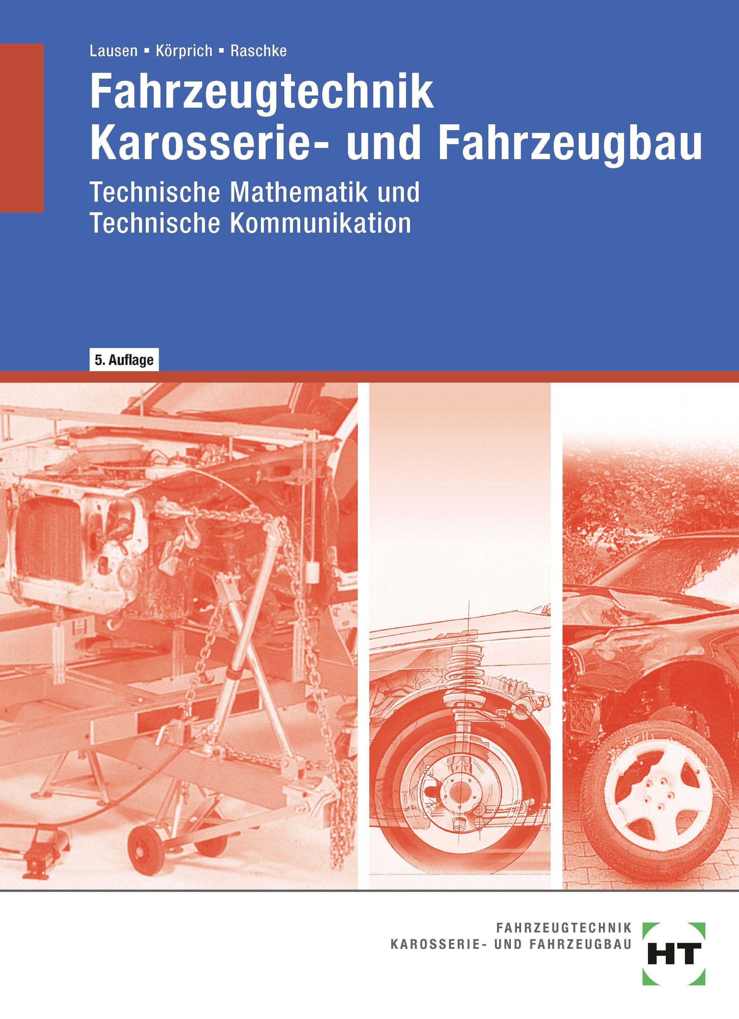 Vorderes Coverbild Fahrzeugtechnik, Karosserie- und Fahrzeugbau