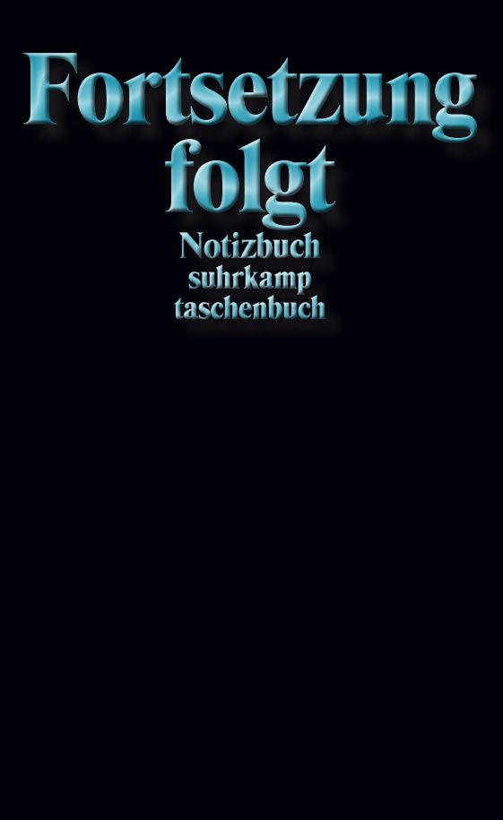 Vorderes Coverbild Notizbuch 'Fortsetzung folgt'