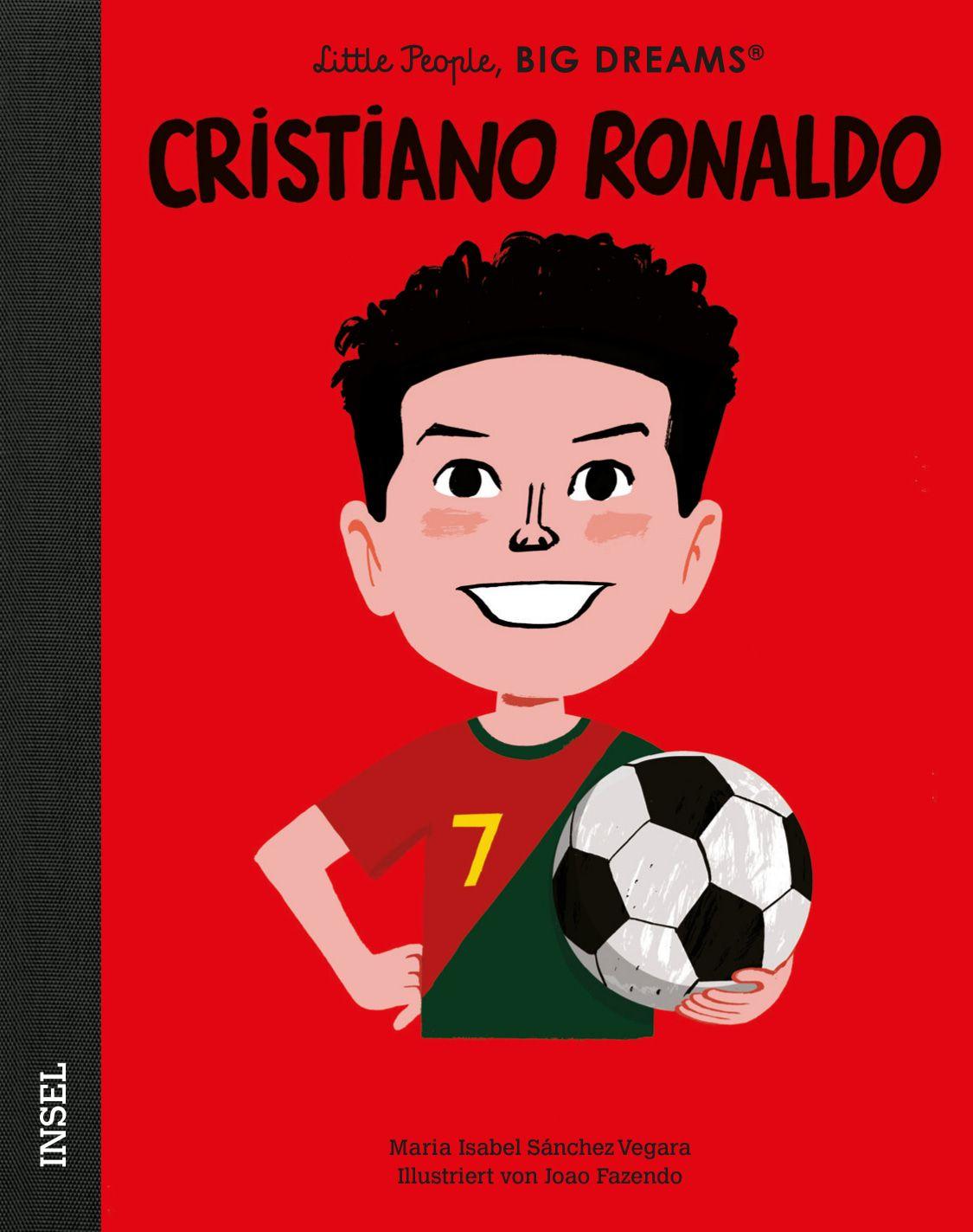 Vorderes Coverbild Little People, Big Dreams - Cristiano Ronaldo