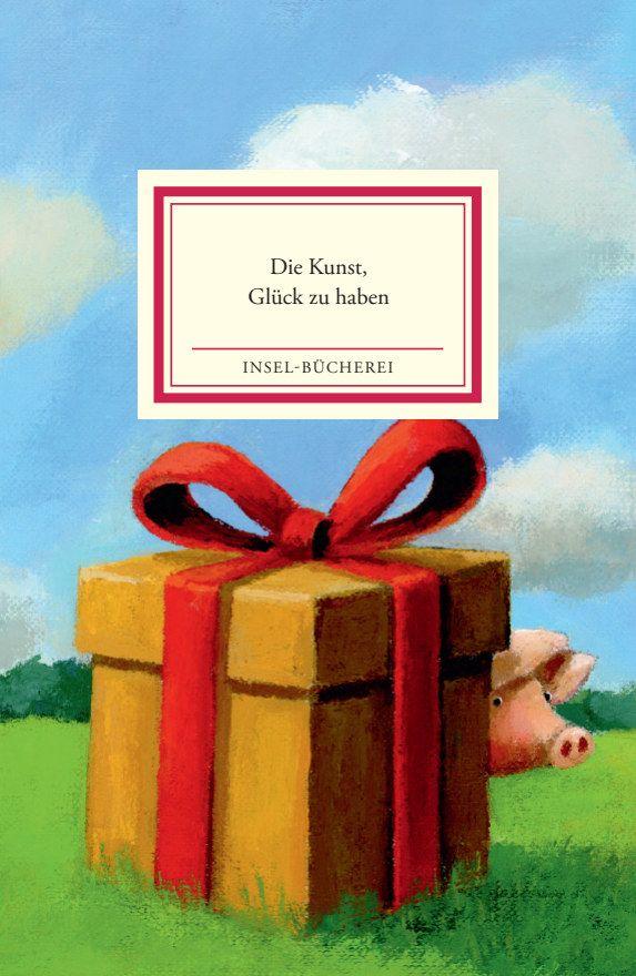 Vorderes Coverbild Die Kunst, Glück zu haben