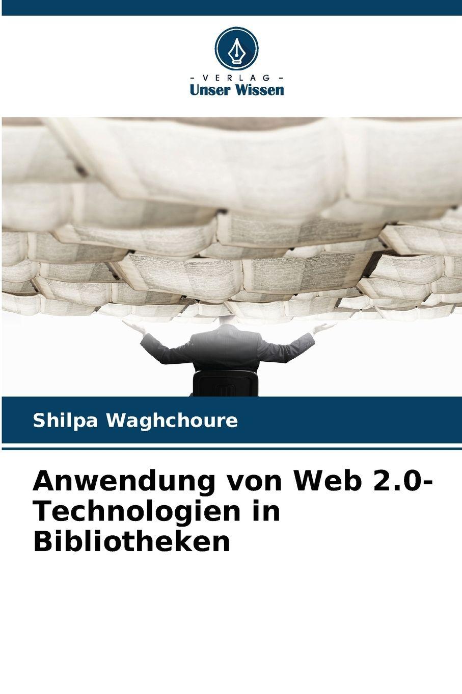 Vorderes Coverbild Anwendung von Web 2.0-Technologien in Bibliotheken