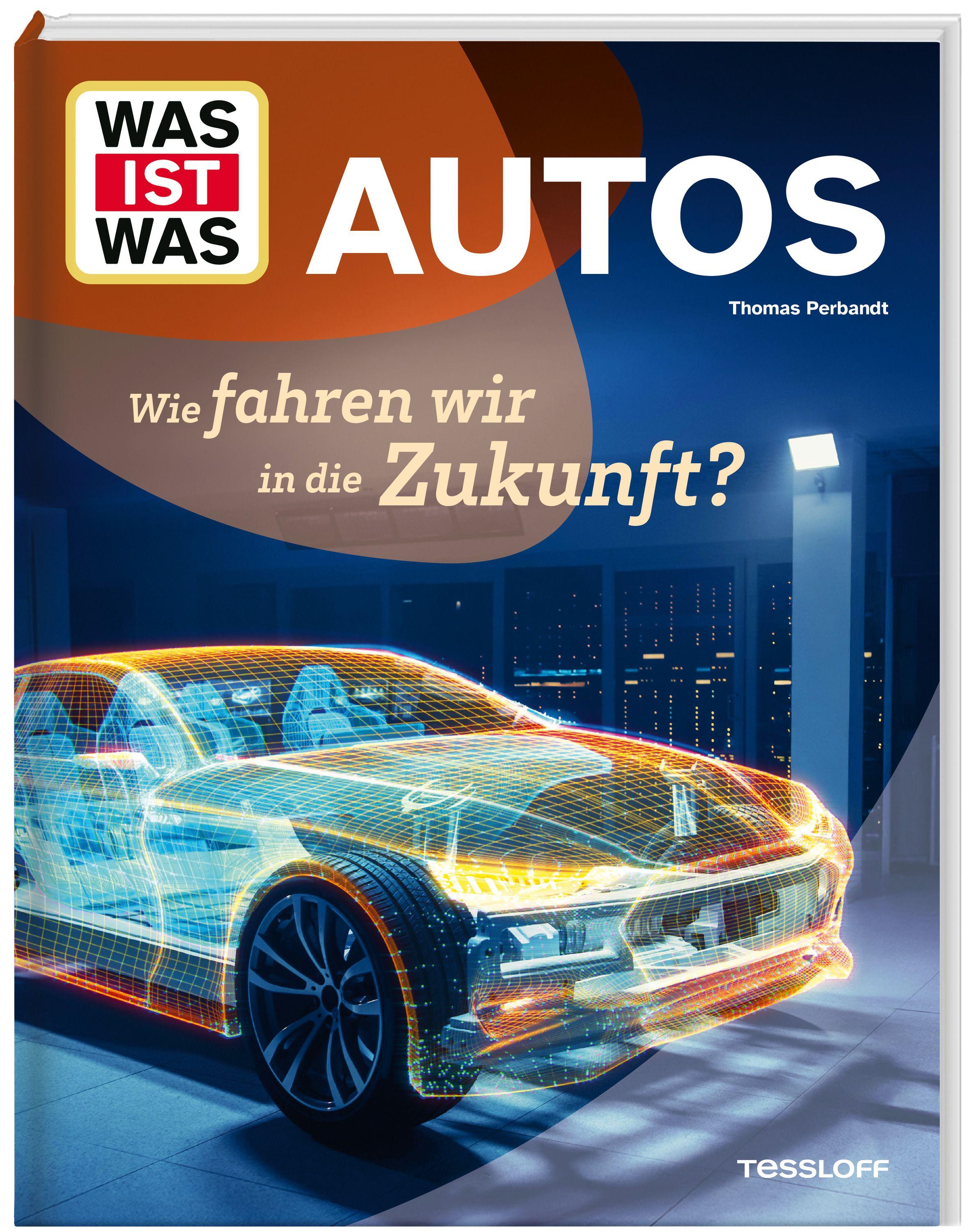 Vorderes Coverbild WAS IST WAS Autos. Wie fahren wir in die Zukunft?