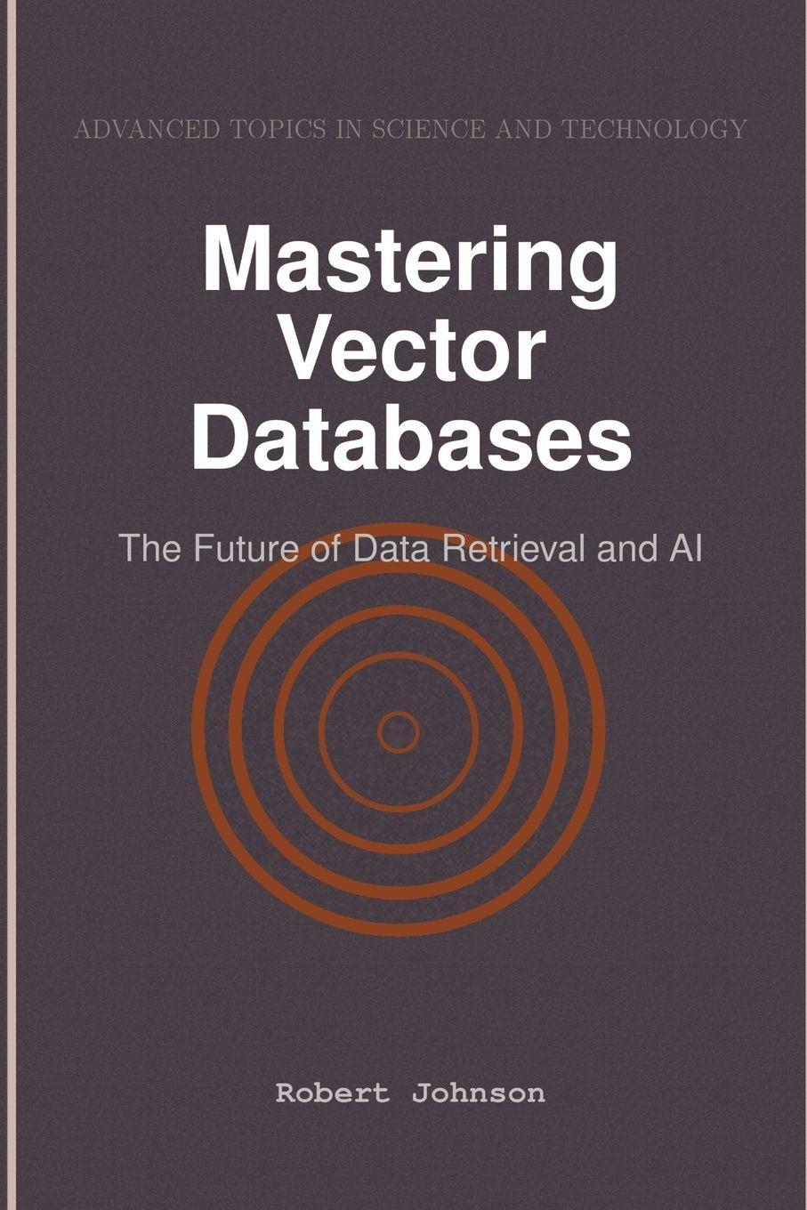 Vorderes Coverbild Mastering Vector Databases