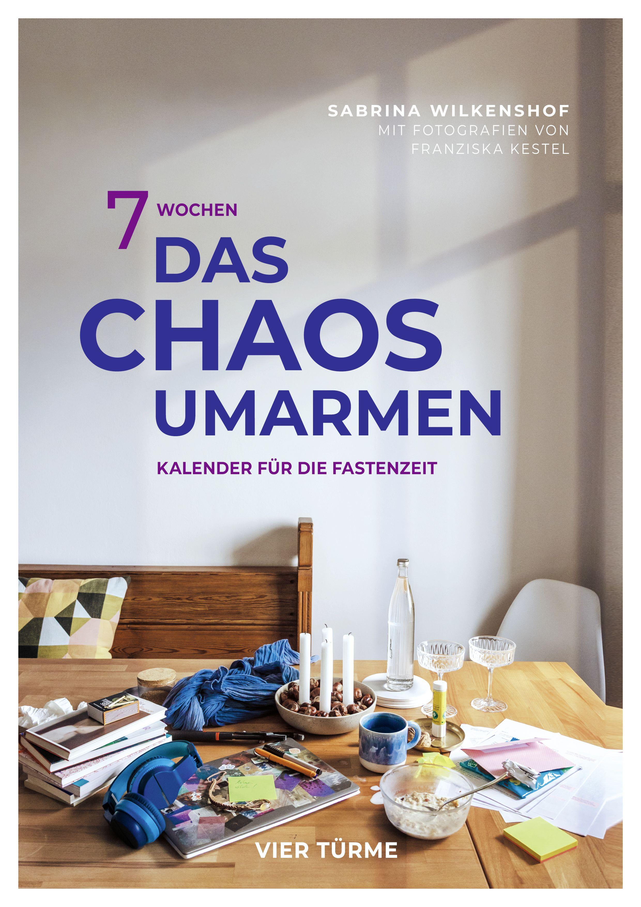 Vorderes Coverbild 7 Wochen das Chaos umarmen