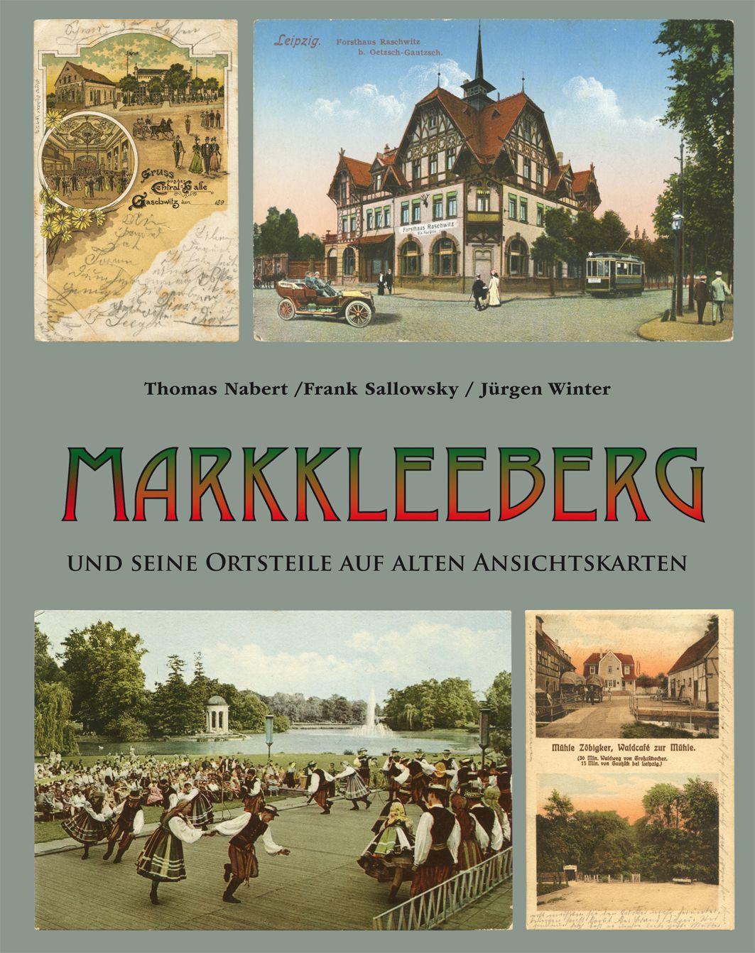 Vorderes Coverbild Markkleeberg und seine Ortsteile auf alten Ansichtskarten