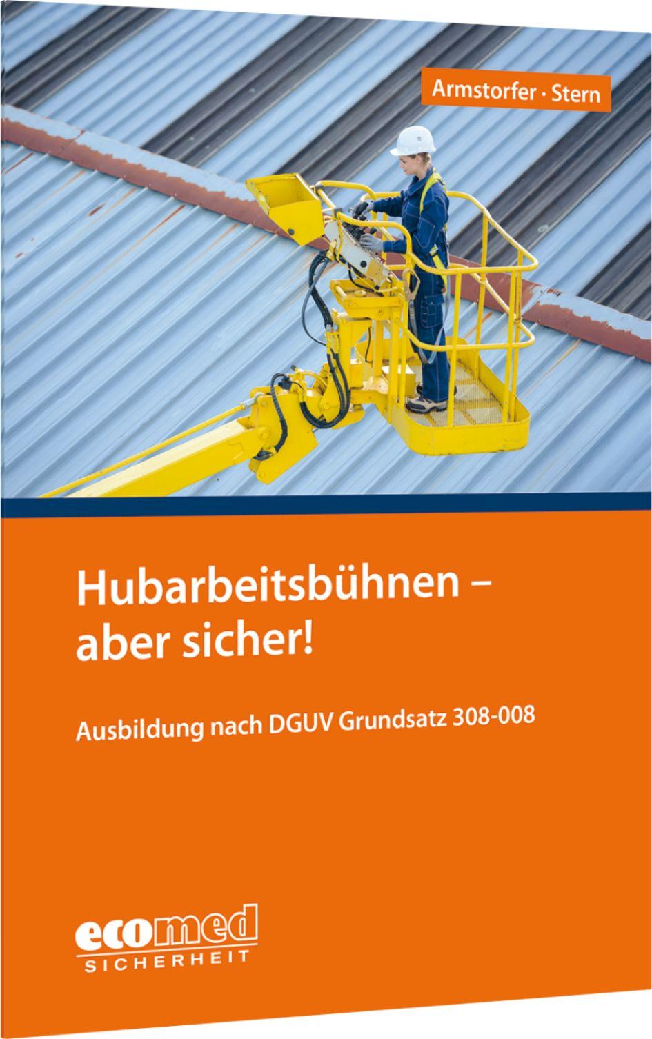 Vorderes Coverbild Hubarbeitsbühnen - aber sicher!