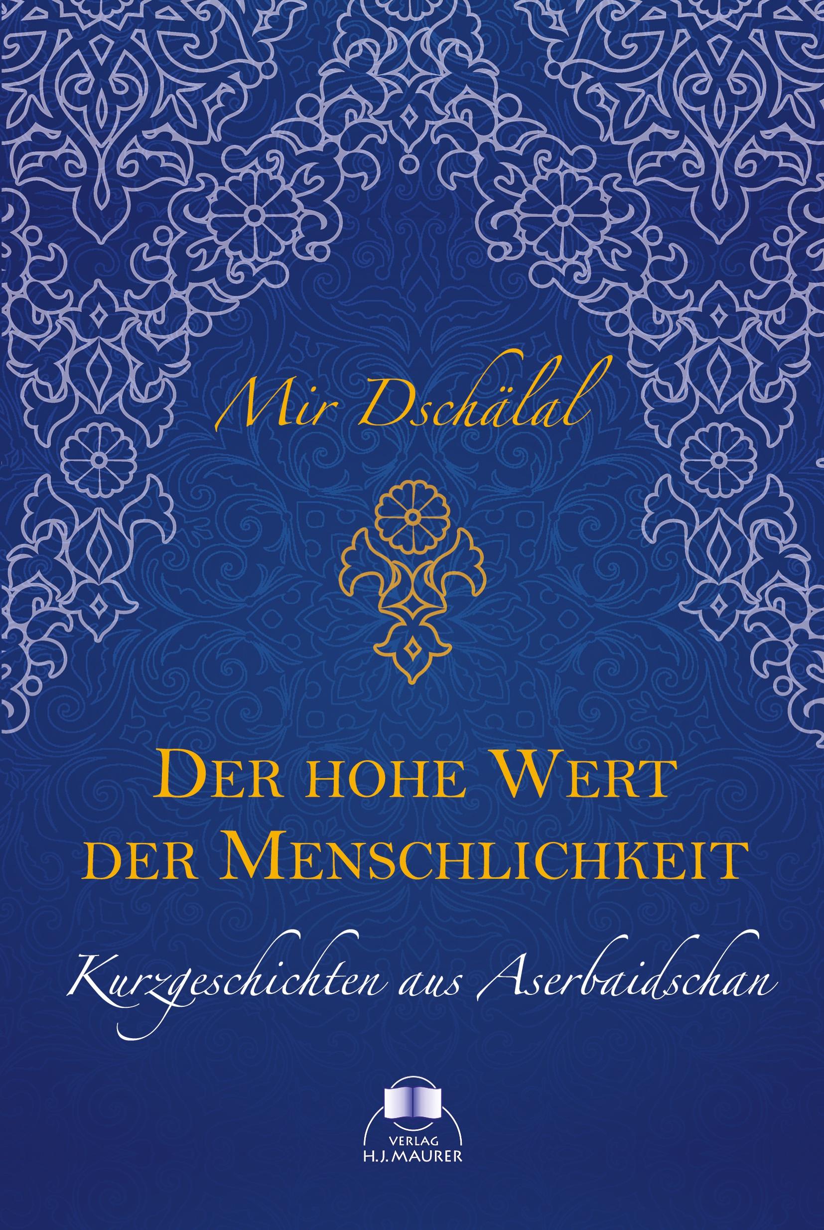 Vorderes Coverbild Der hohe Wert der Menschlichkeit