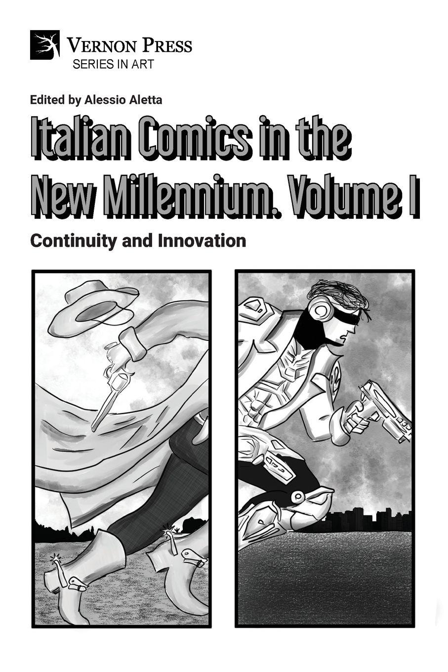 Vorderes Coverbild Italian Comics in the New Millennium. Vol. 1. Continuity and Innovation