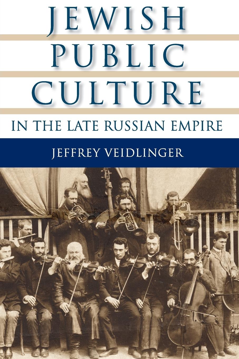 Vorderes Coverbild Jewish Public Culture in the Late Russian Empire