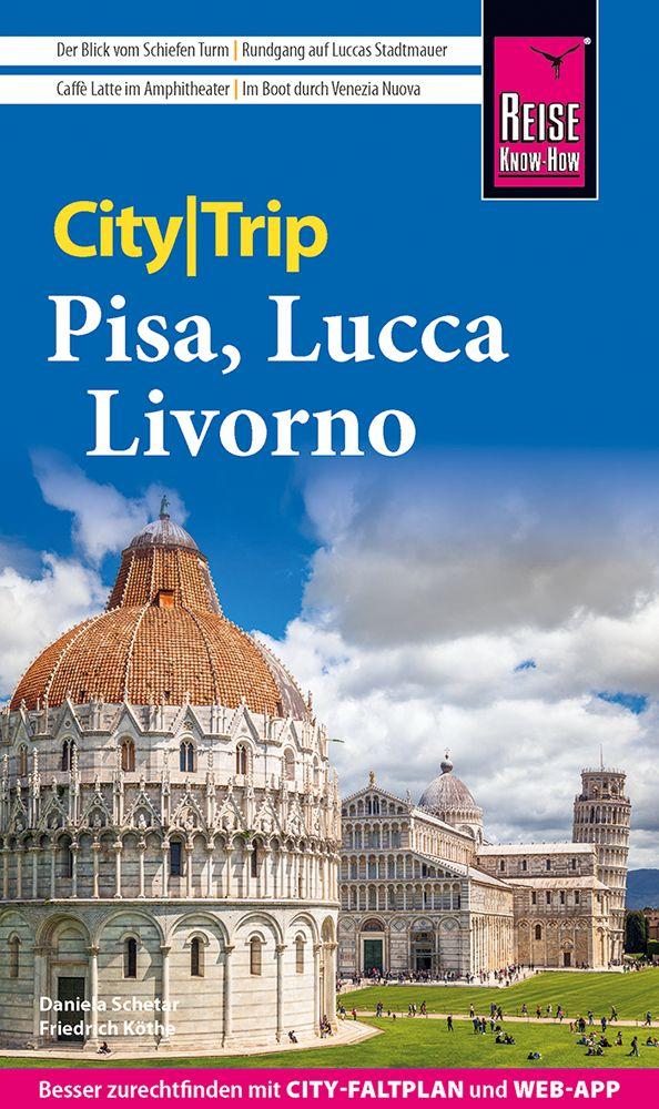 Vorderes Coverbild Reise Know-How CityTrip Pisa, Lucca, Livorno