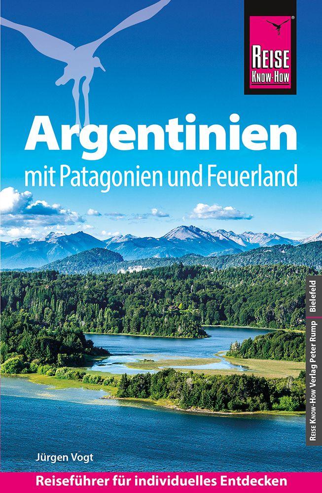 Vorderes Coverbild Reise Know-How Reiseführer Argentinien mit Patagonien und Feuerland