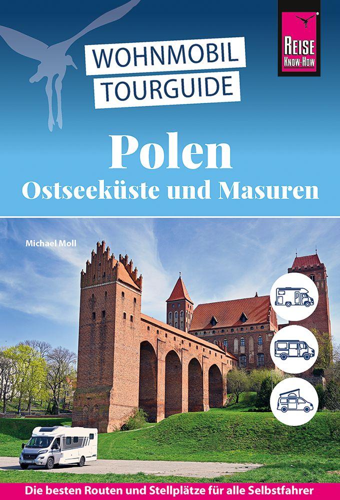 Vorderes Coverbild Reise Know-How Wohnmobil-Tourguide Polen - Ostseeküste und Masuren