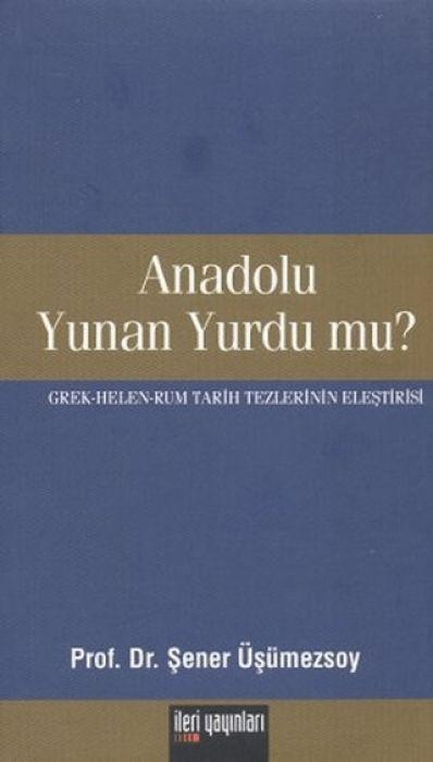 Vorderes Coverbild Anadolu Yunan Yurdu mu