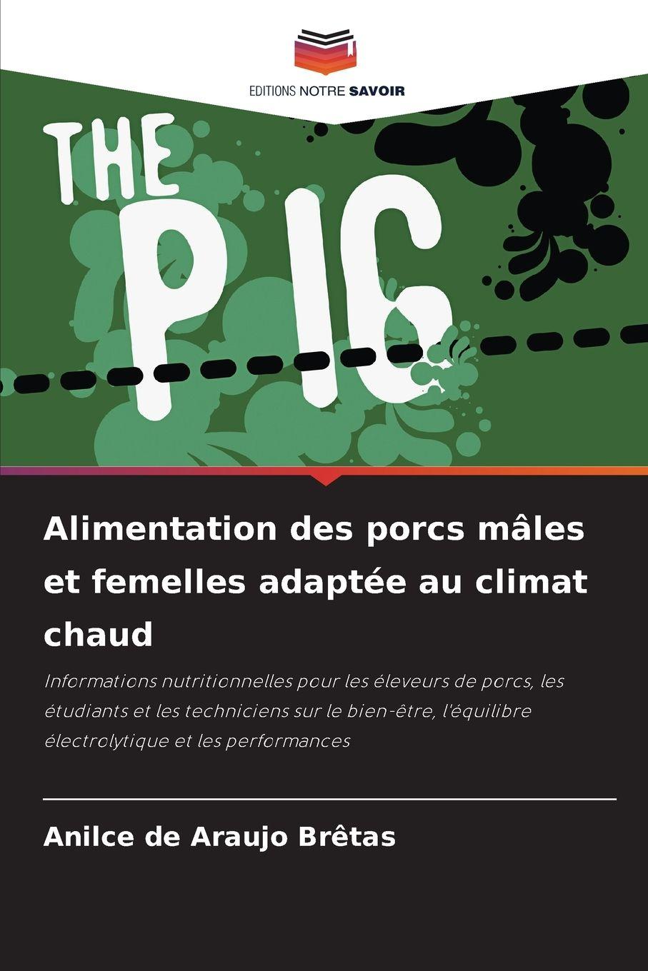 Vorderes Coverbild Alimentation des porcs mâles et femelles adaptée au climat chaud