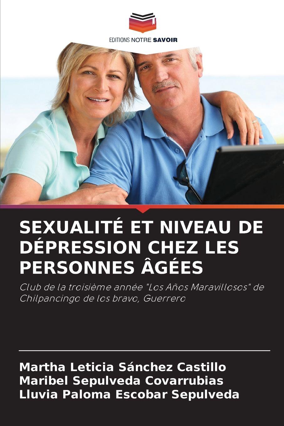 Vorderes Coverbild SEXUALITÉ ET NIVEAU DE DÉPRESSION CHEZ LES PERSONNES ÂGÉES