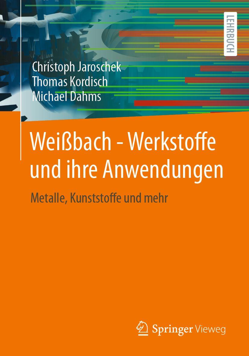 Vorderes Coverbild Weißbach - Werkstoffe und ihre Anwendungen