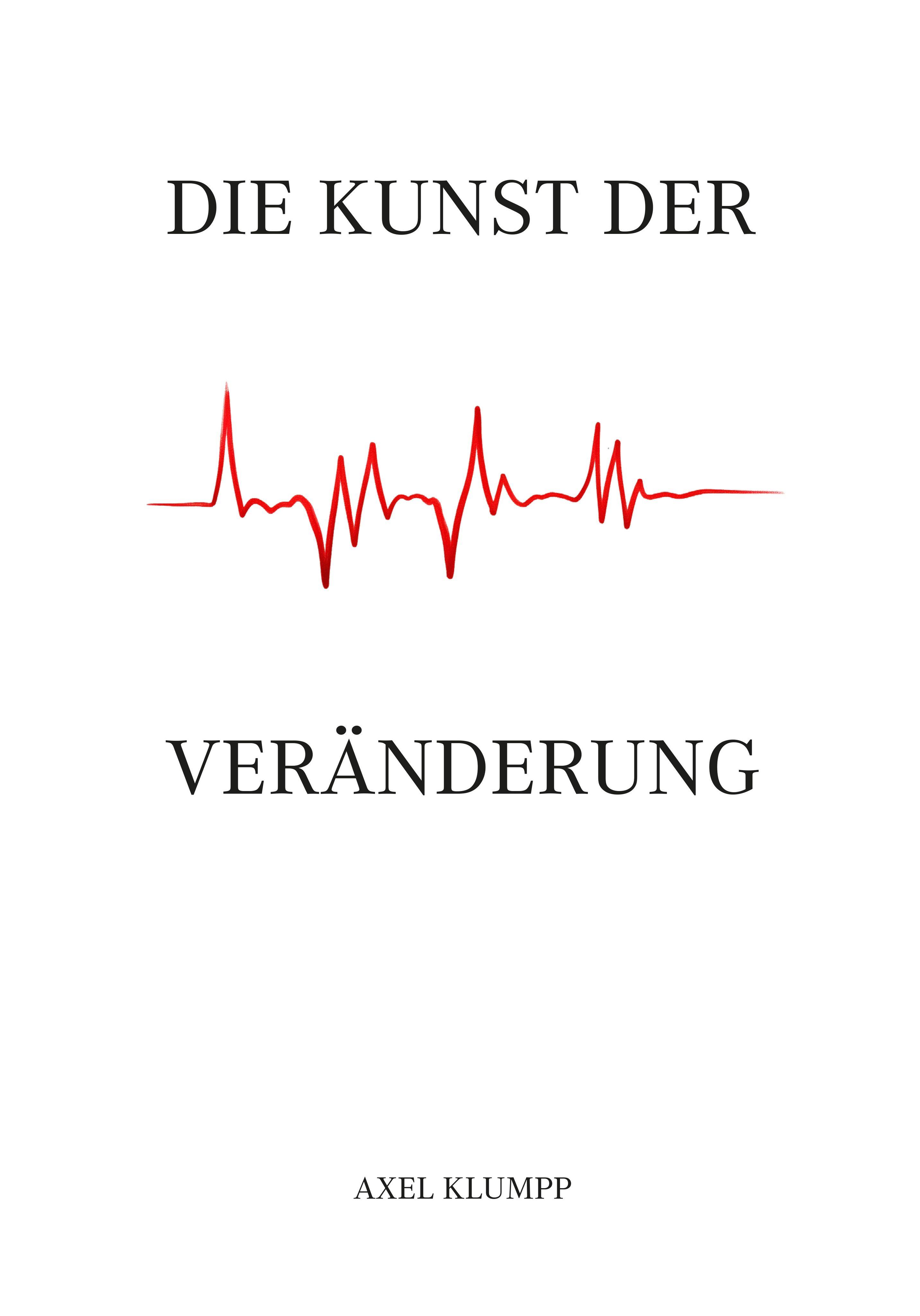 Vorderes Coverbild Die Kunst der Veränderung