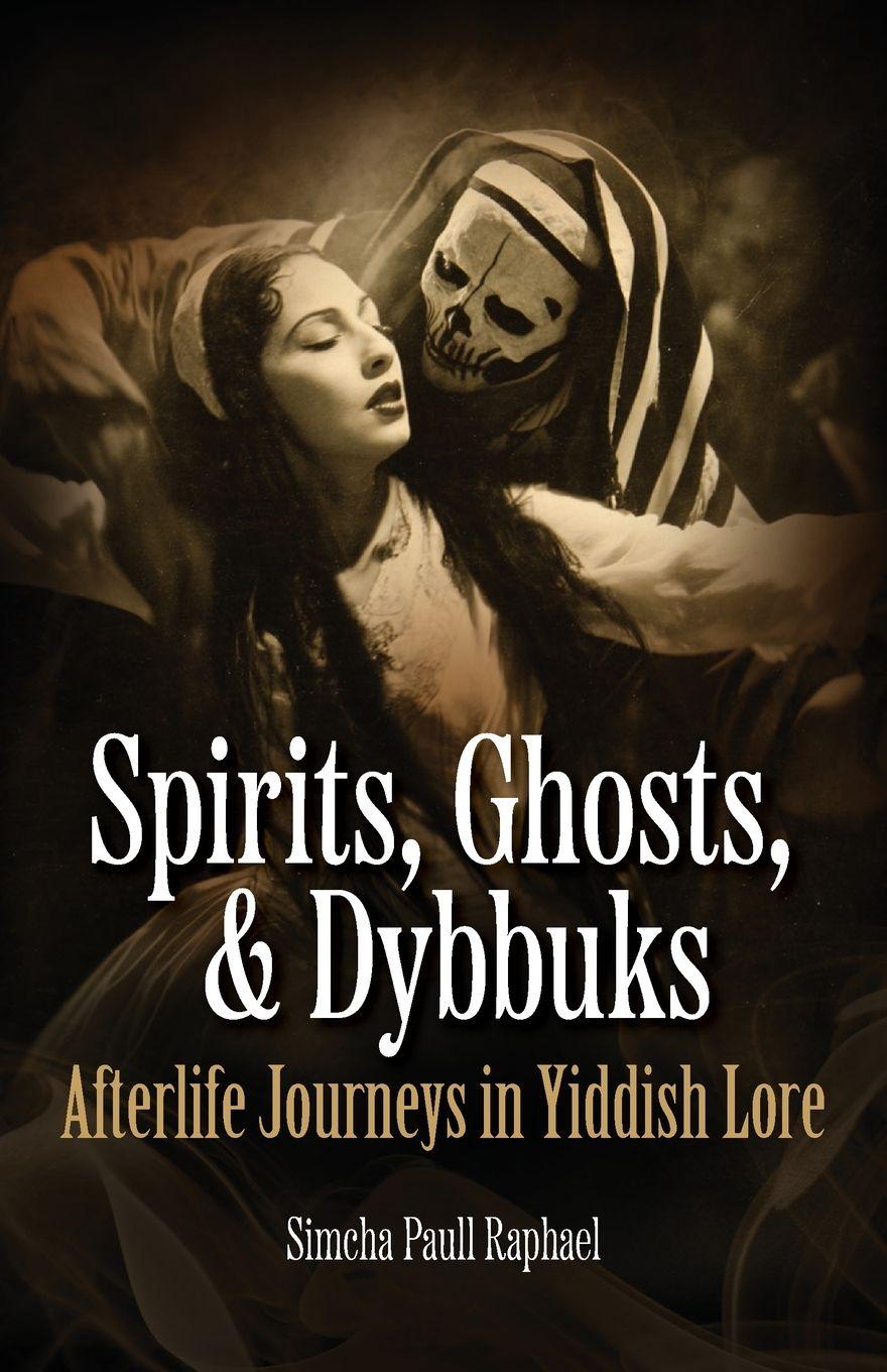 Vorderes Coverbild Spirits, Ghosts, & Dybbuks