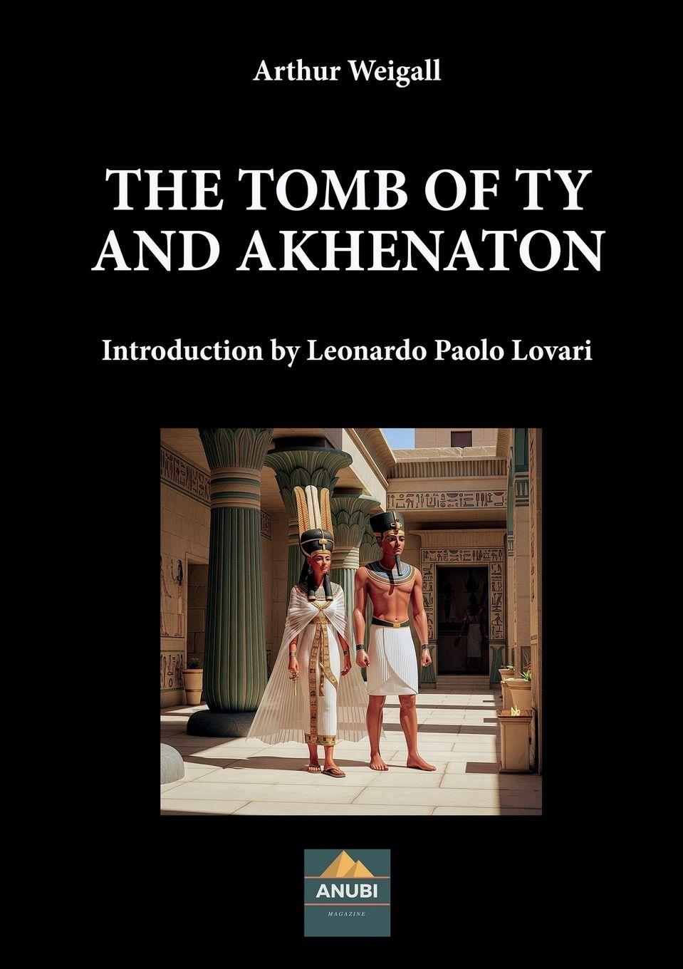 Vorderes Coverbild The Tomb of Tiy and Akhenaton