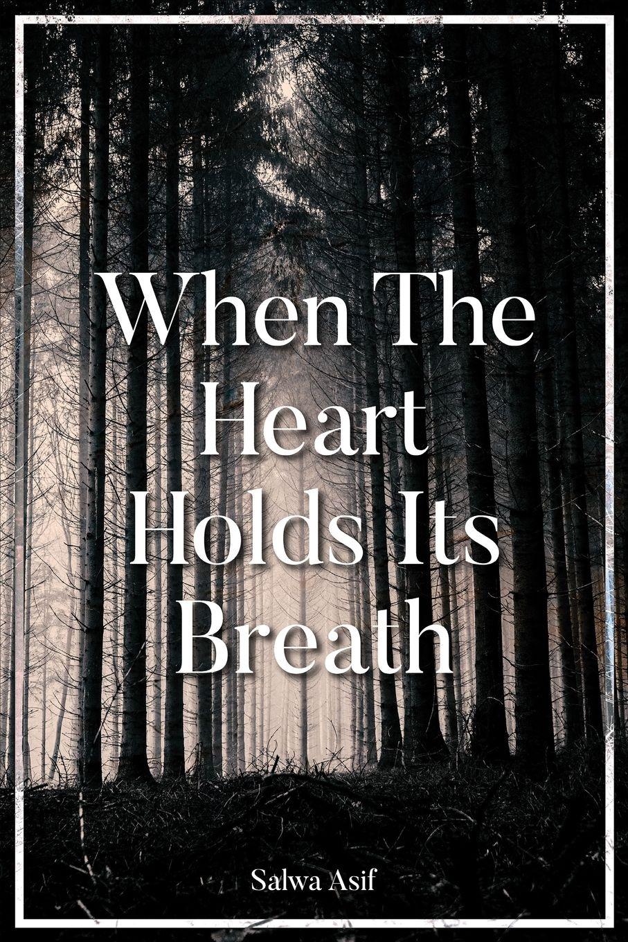 Vorderes Coverbild When The Heart Holds Its Breath