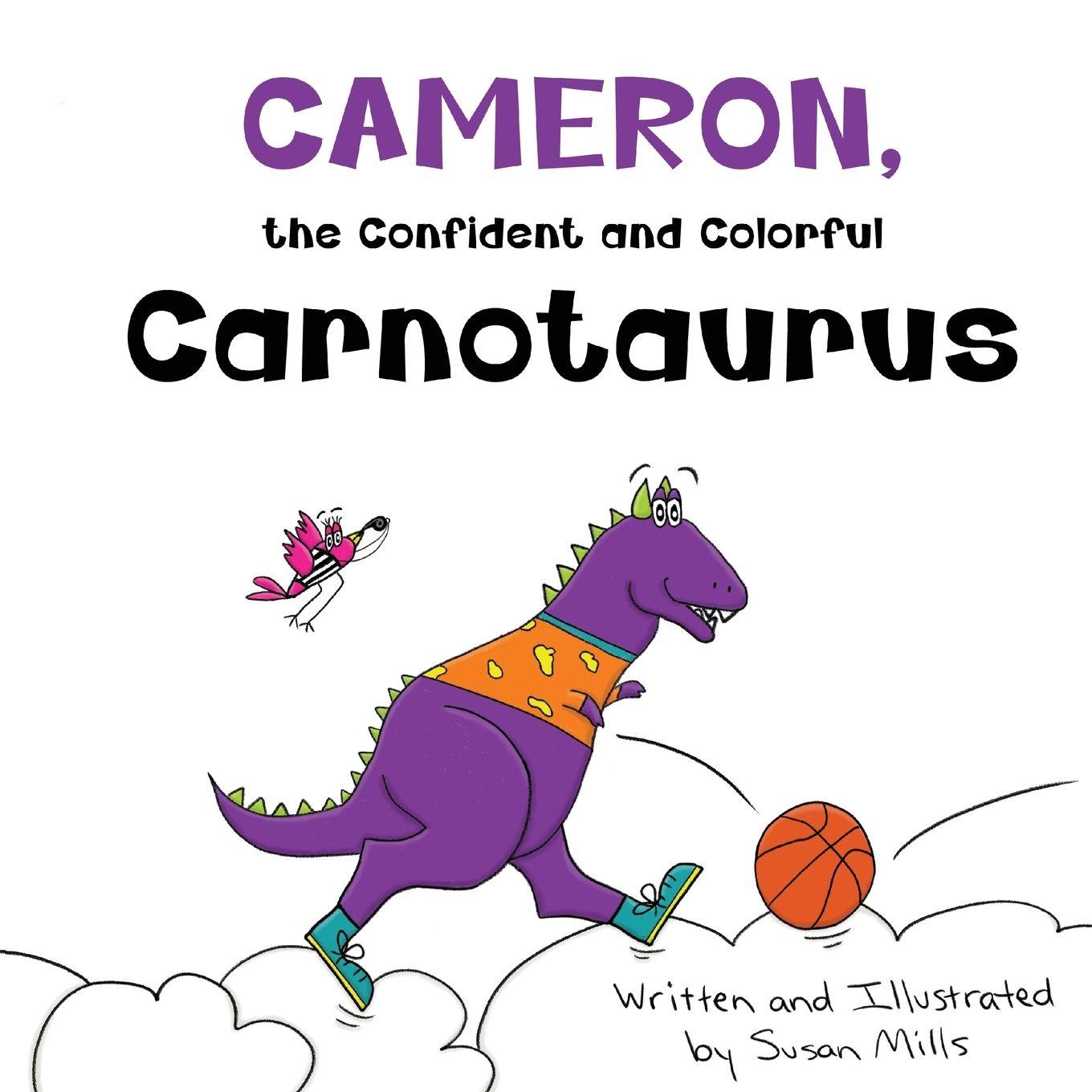 Vorderes Coverbild Cameron, the Confident and Colorful Carnotaurus