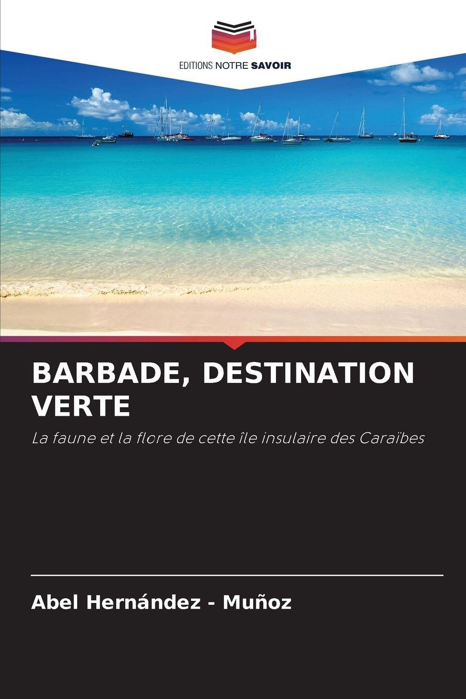 Vorderes Coverbild BARBADE, DESTINATION VERTE