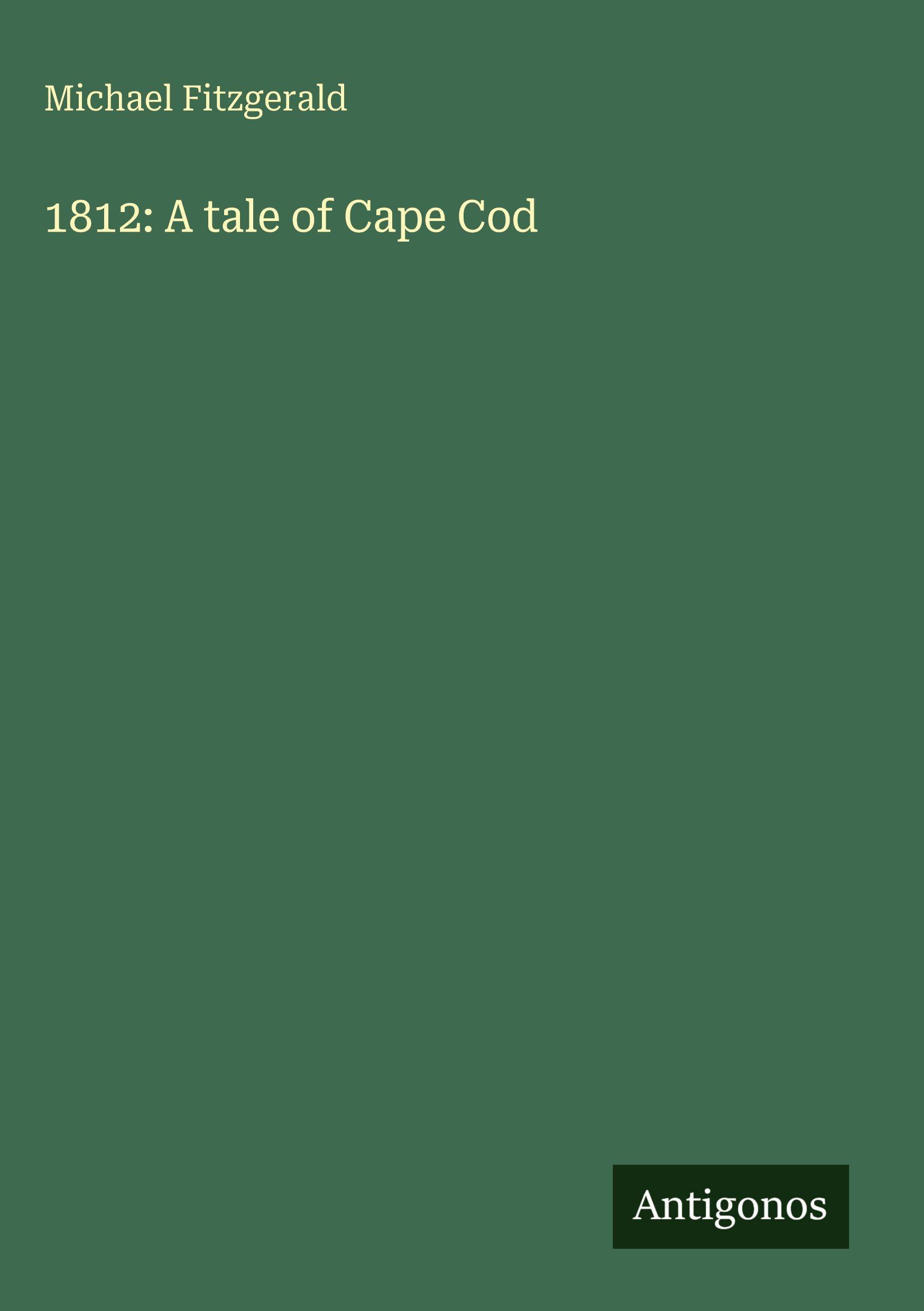Vorderes Coverbild 1812: A tale of Cape Cod