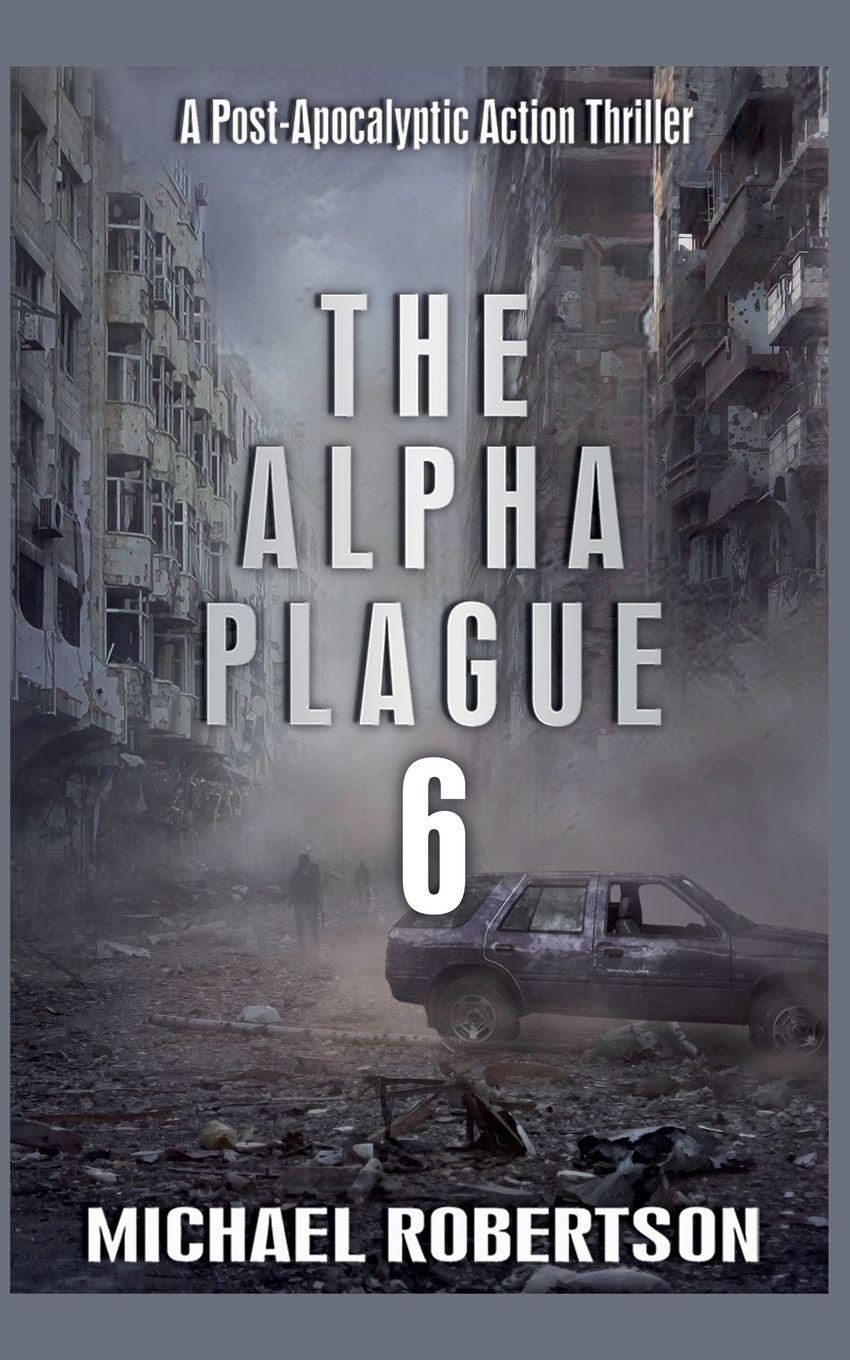 Vorderes Coverbild The Alpha Plague 6