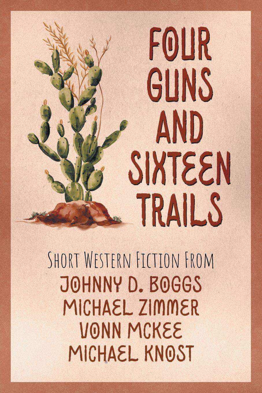 Vorderes Coverbild Four Guns and Sixteen Trails