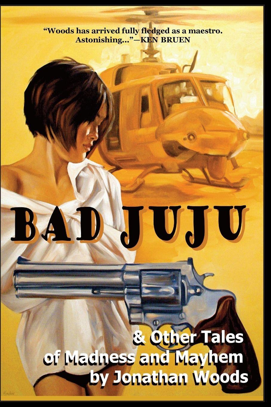 Vorderes Coverbild Bad Juju & Other Tales of Madness and Mayhem