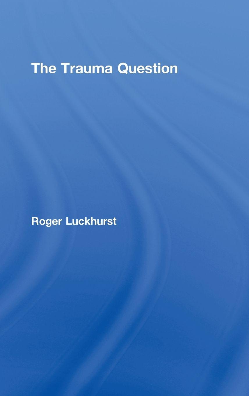 Vorderes Coverbild The Trauma Question