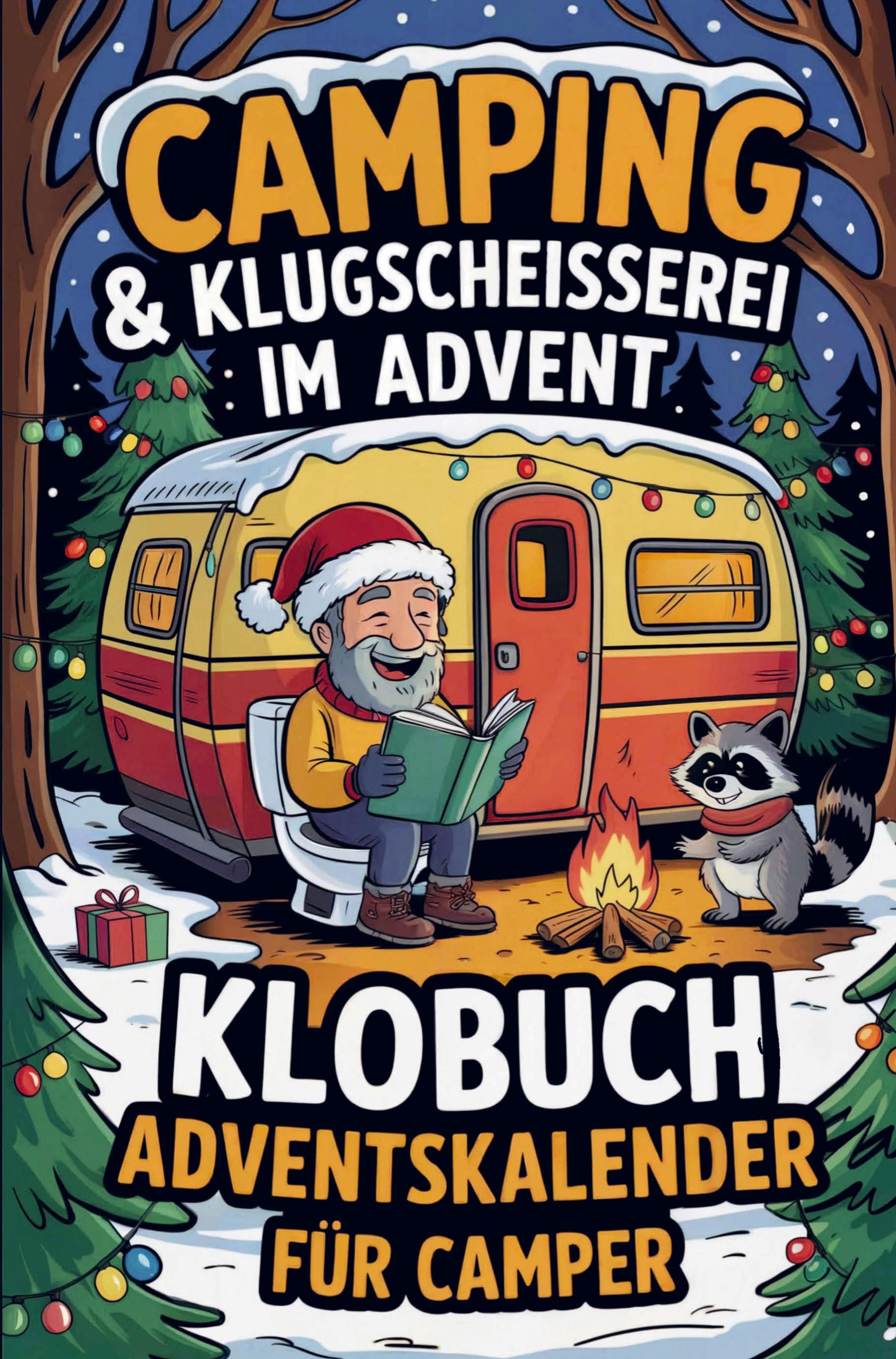 Vorderes Coverbild Camping & Klugscheißerei im Advent - Klobuch-Adventskalender für Camper