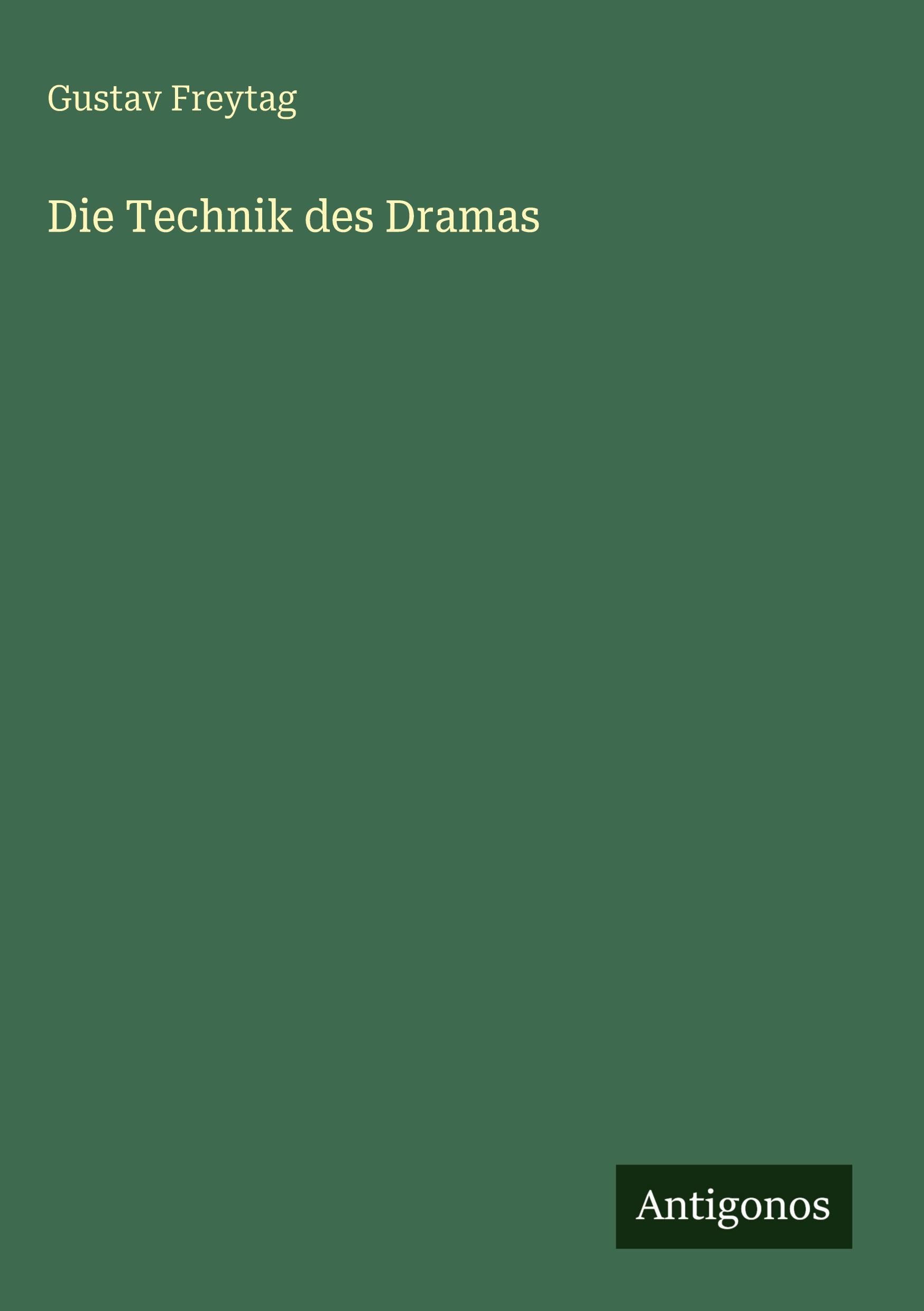 Vorderes Coverbild Die Technik des Dramas