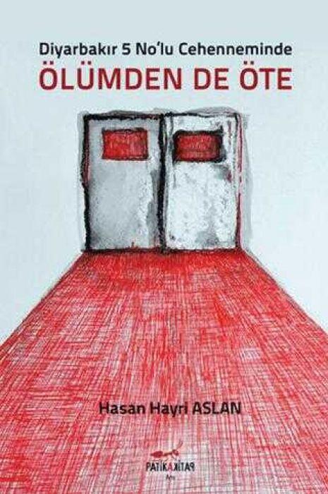 Vorderes Coverbild Diyarbakir 5 Nolu Cehenneminde Ölümden de Öte