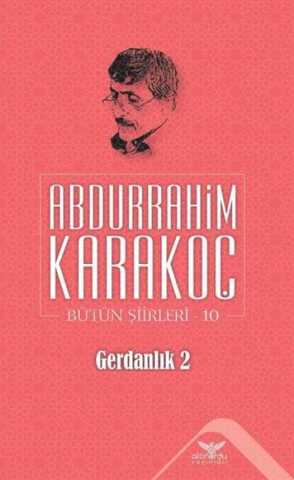 Vorderes Coverbild Gerdanlik 2 - Bütün Siirleri 10