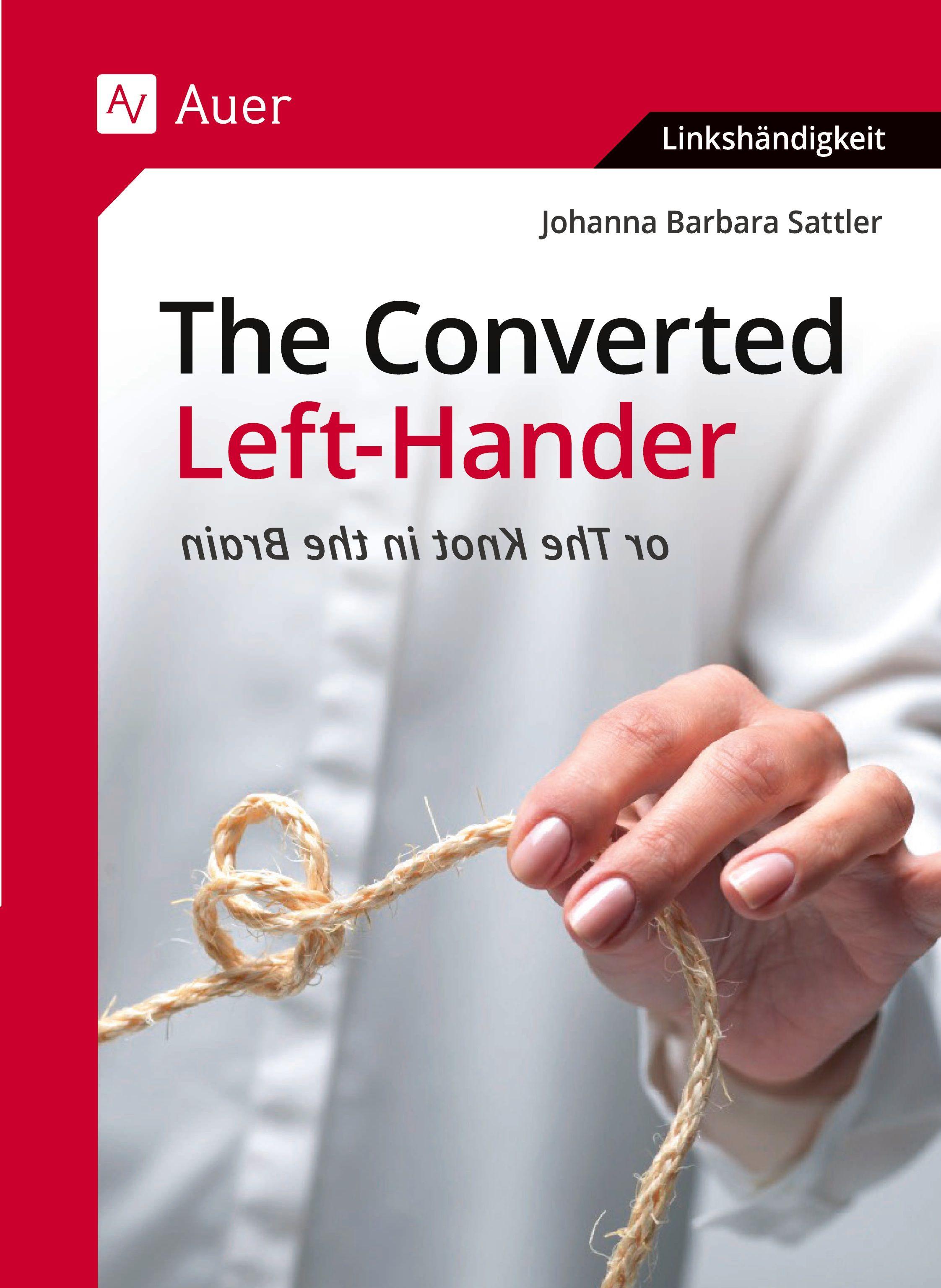 Vorderes Coverbild The Converted Left-Hander