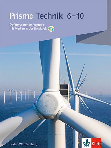 Vorderes Coverbild Prisma Technik. Schulbuch mit Medien Klasse 6-10. Differenzierende Ausgabe Baden-Württemberg