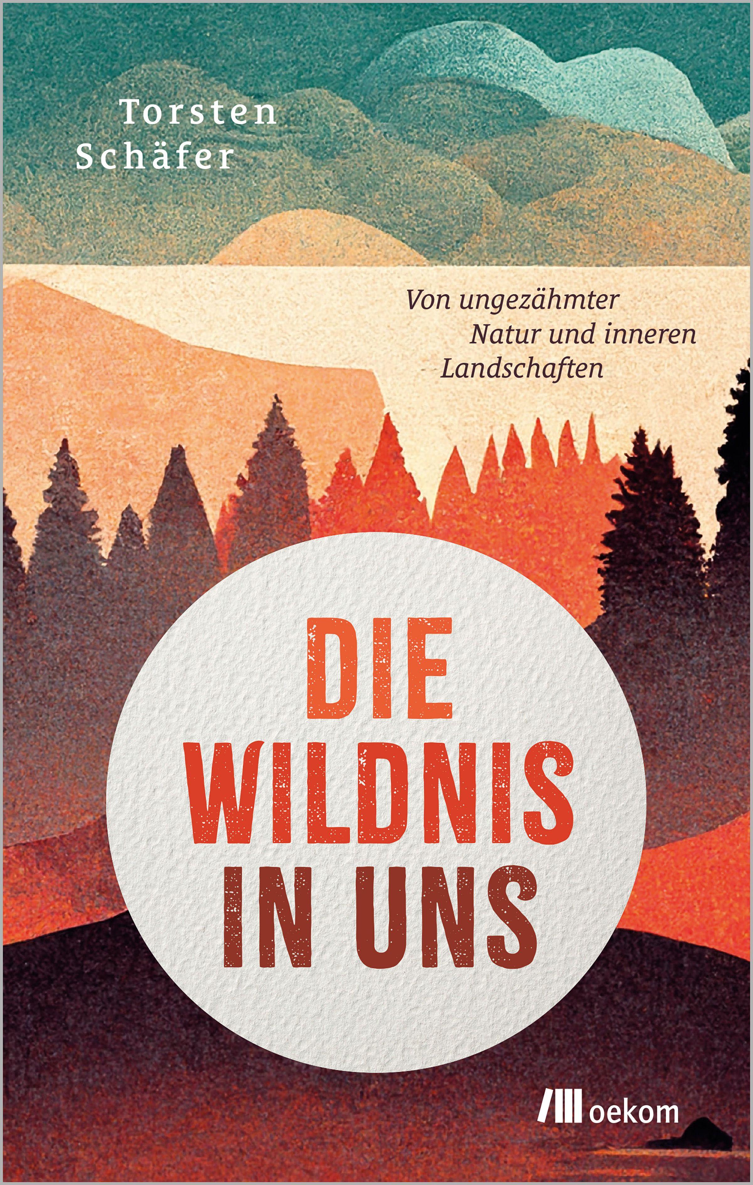 Vorderes Coverbild Die Wildnis in uns