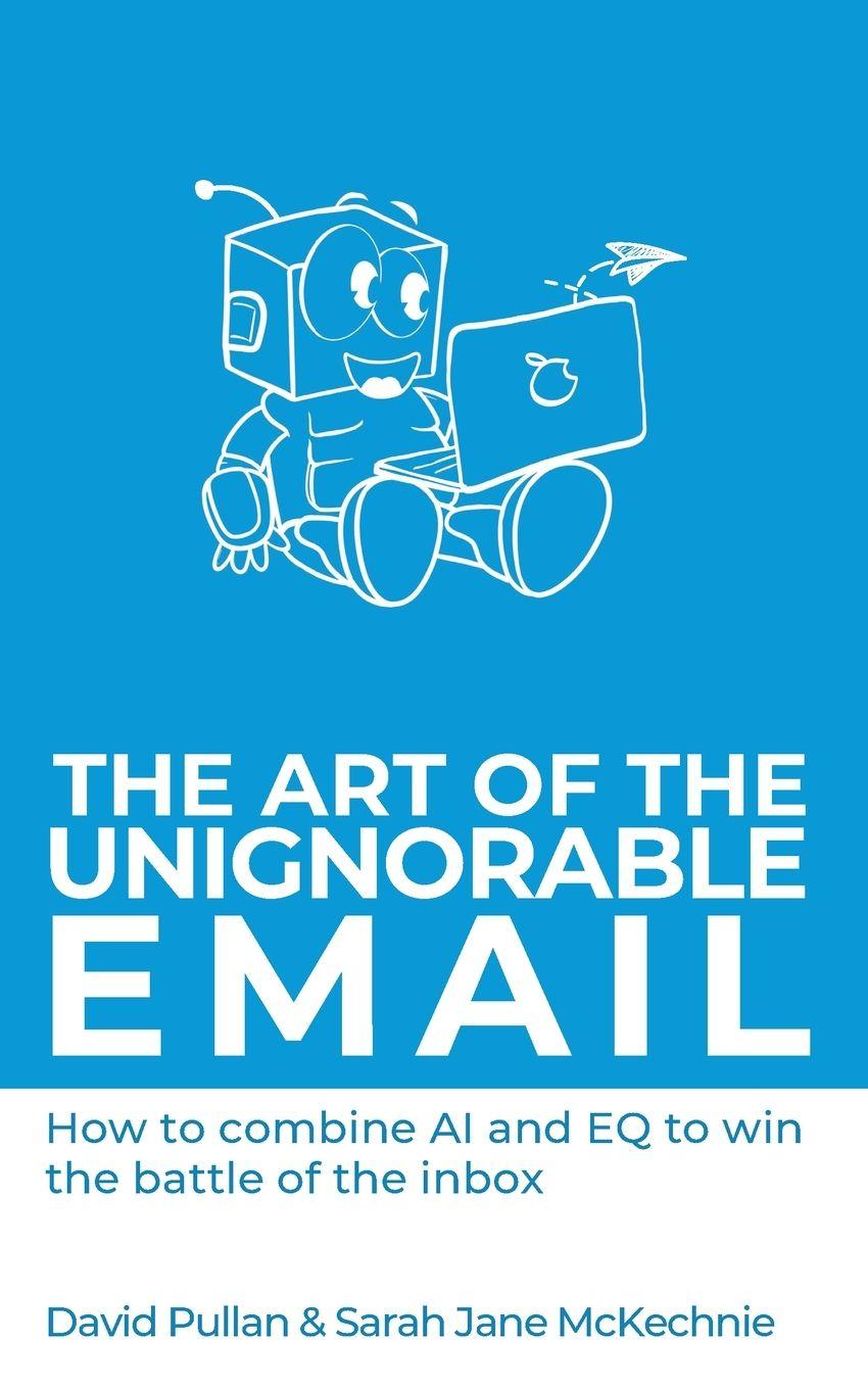 Vorderes Coverbild The Art of the Unignorable Email