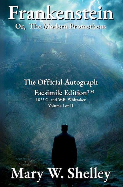 Vorderes Coverbild Frankenstein; or, The Modern Prometheus Volume I