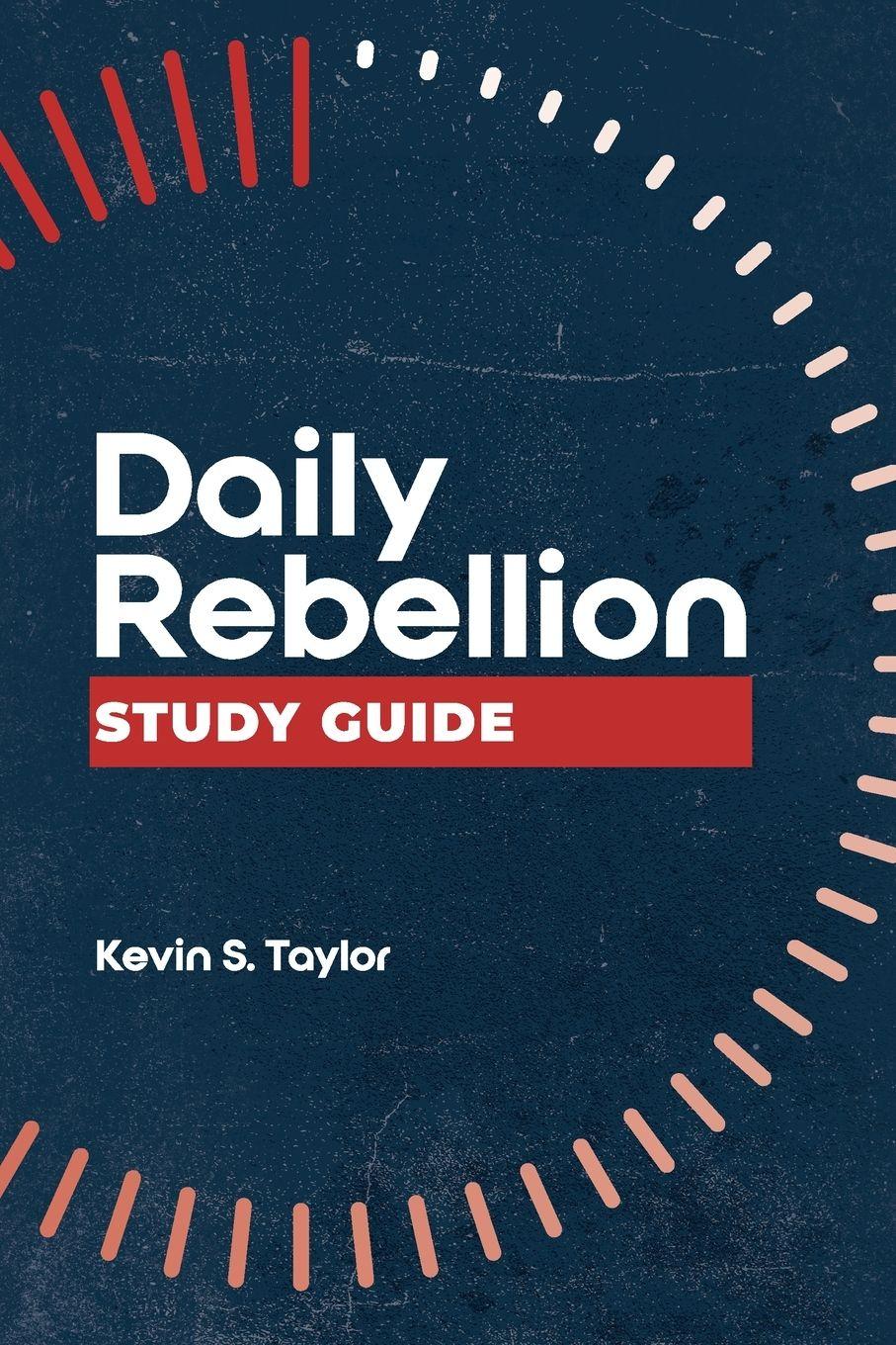 Vorderes Coverbild Daily Rebellion Study Guide