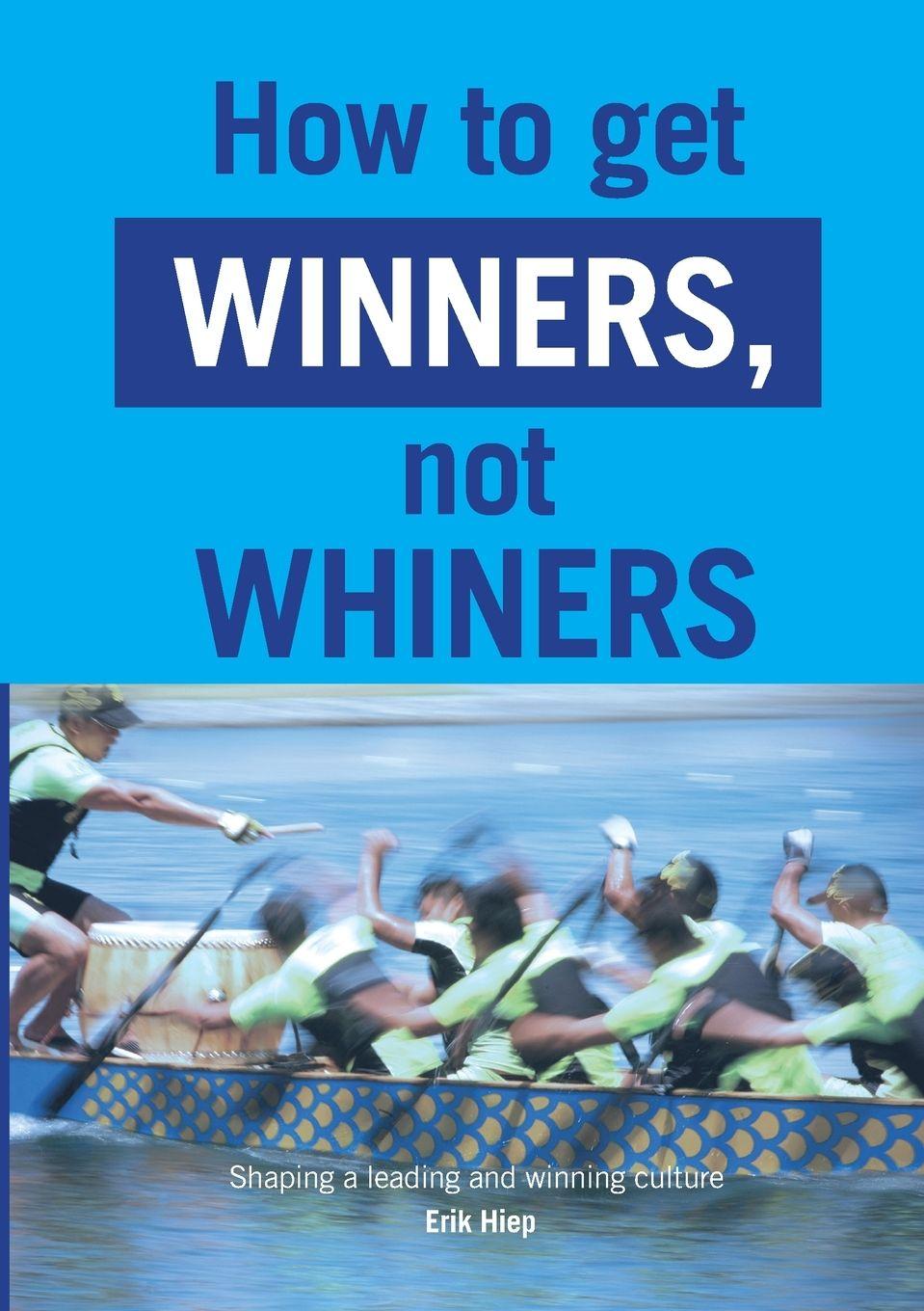 Vorderes Coverbild How to get winners, not whiners