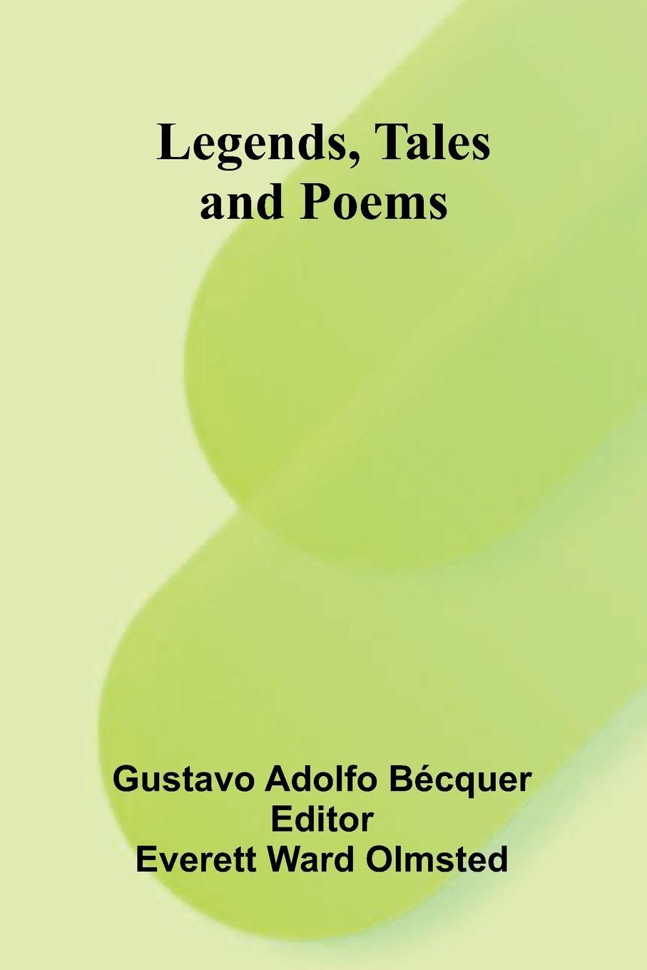 Vorderes Coverbild Legends, Tales And Poems