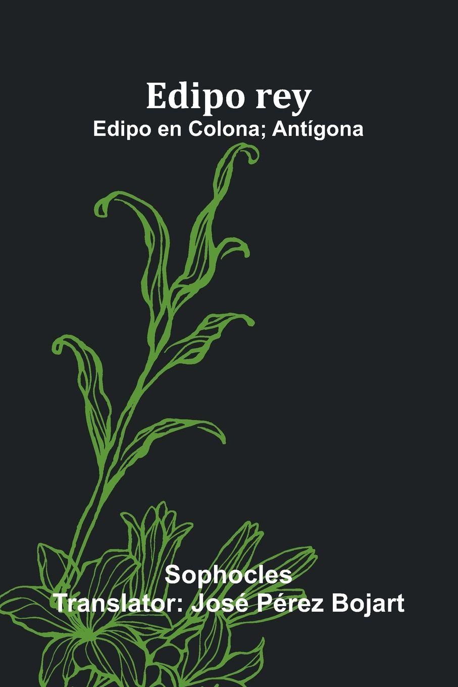 Vorderes Coverbild Edipo Rey; Edipo En Colona; Ant gona