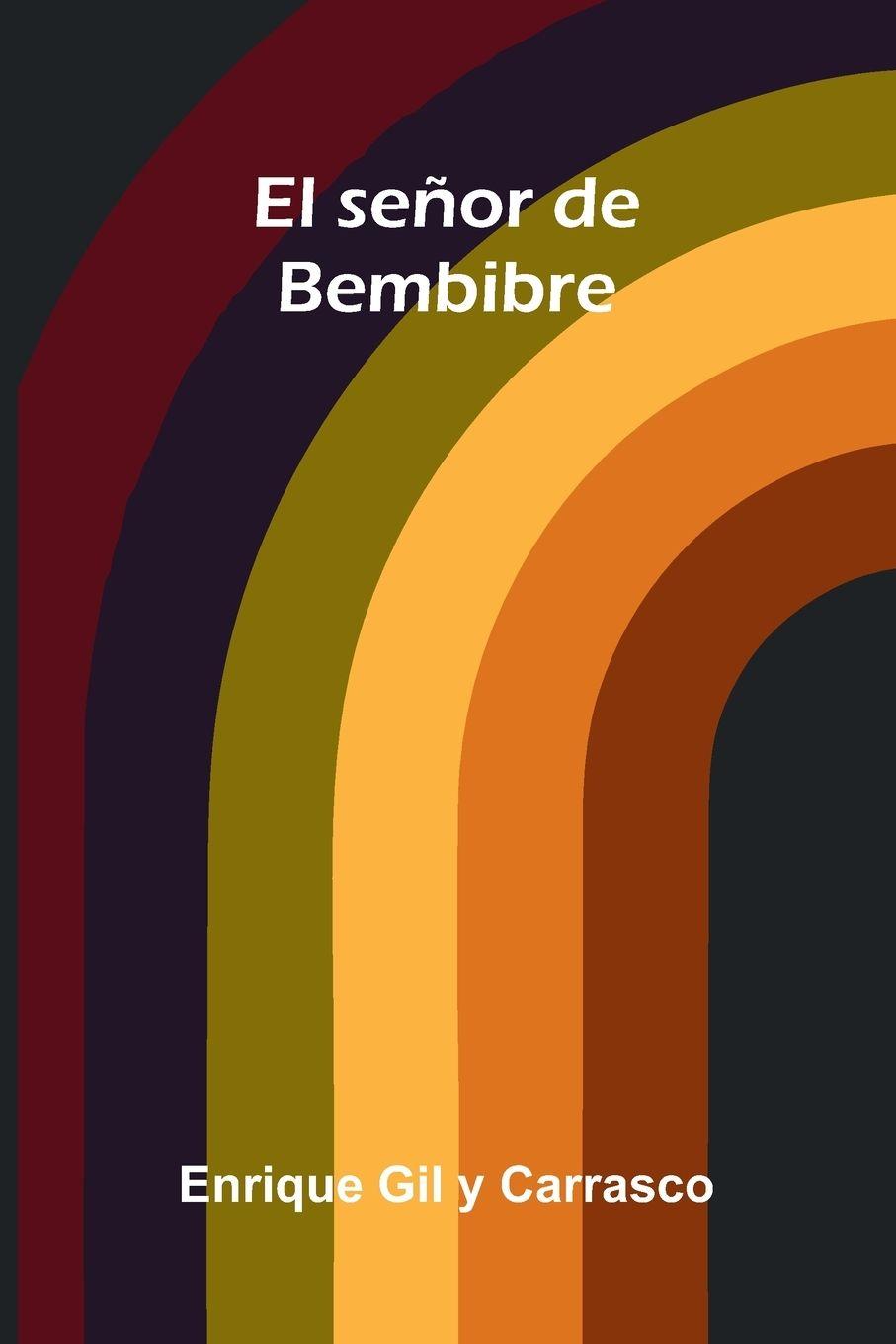 Vorderes Coverbild El Se or De Bembibre